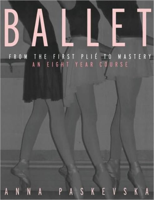 Book cover of: Ballet. By: Anna Paskevska