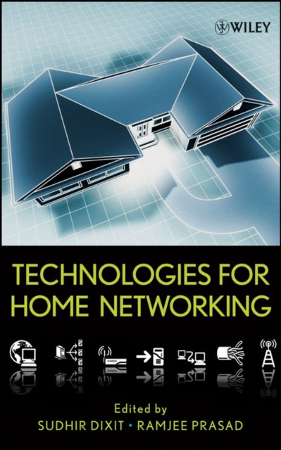 Book cover of: Technologies for Home Networking