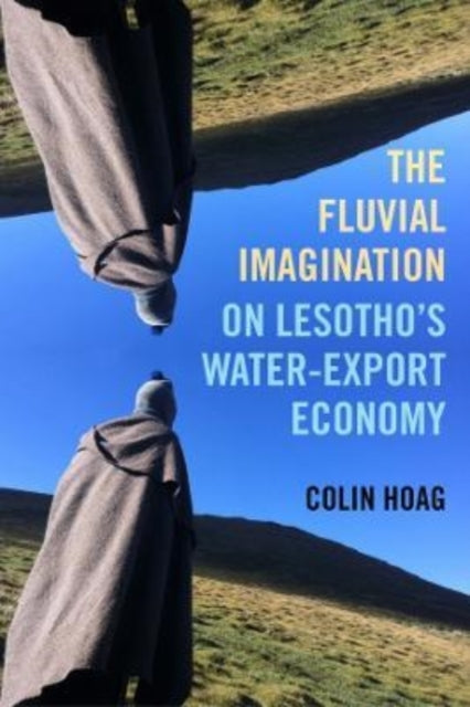 Book cover of: Fluvial Imagination. By: Colin Hoag