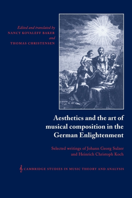 Book cover of: Aesthetics and the Art of Musical Composition in the German Enlightenment. By: Heinrich Christoph Koch