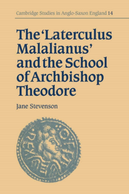 Book cover of: 'Laterculus Malalianus' and the School of Archbishop Theodore. By: Jane Stevenson