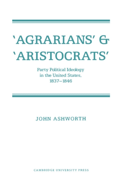 Book cover of: 'Agrarians' and 'Aristocrats'