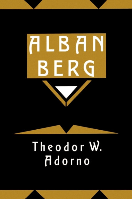 Book cover of: Alban Berg. By: Theodor W. Adorno