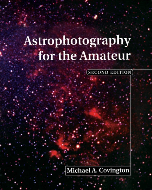 Book cover of: Astrophotography for the Amateur