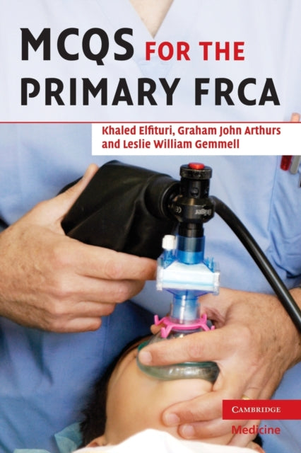 Book cover of: MCQs for the Primary FRCA. By: Khaled Elfituri