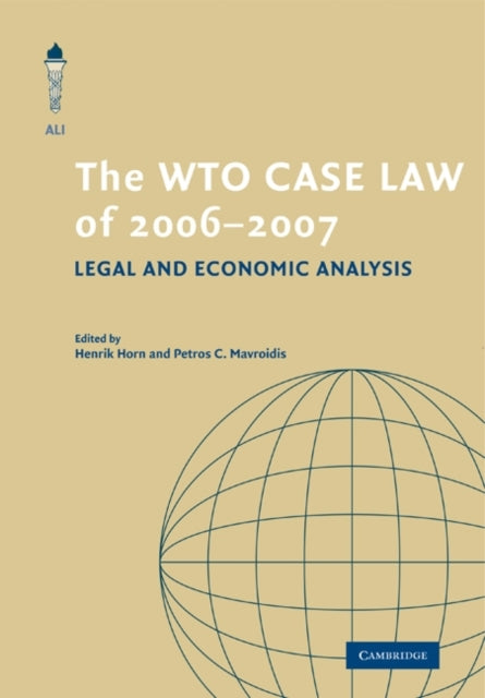 Book cover of: WTO Case Law of 2006–7. By: Henrik Horn