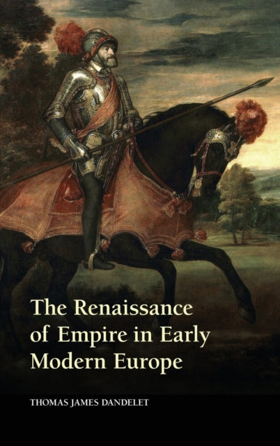 Book cover of: Renaissance of Empire in Early Modern Europe