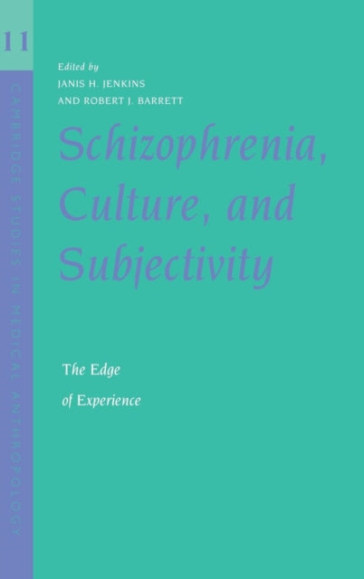 Book cover of: Schizophrenia, Culture, and Subjectivity