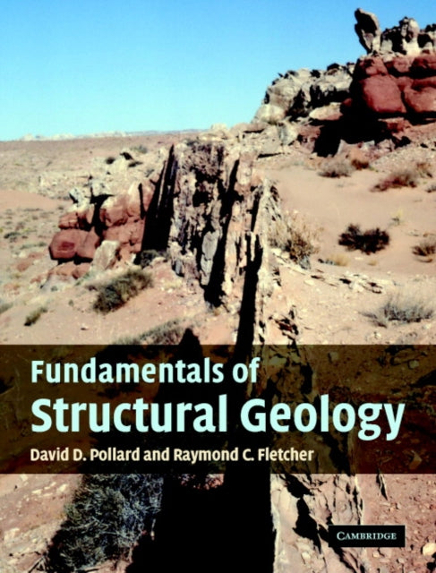 Book cover of: Fundamentals of Structural Geology. By: David D. Pollard