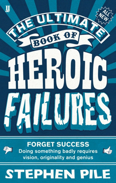 Book cover of: Ultimate Book of Heroic Failures