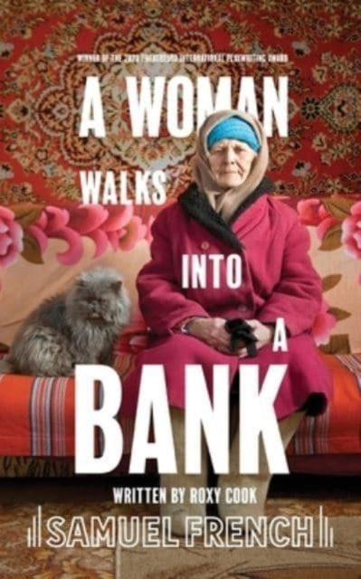Book cover of: Woman Walks Into A Bank. By: COOK