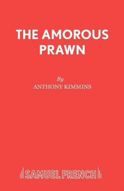 Book cover of: Amorous Prawn. By: Anthony Kimmins