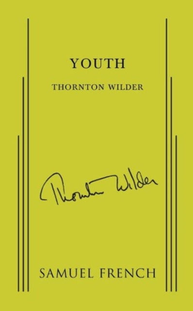 Book cover of: Youth. By: ThorntonWilder