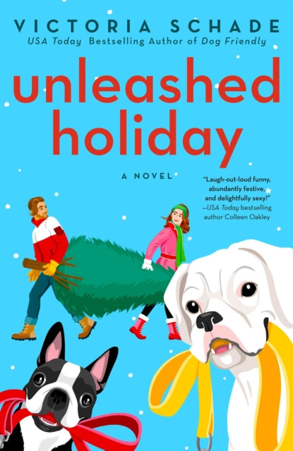 Book cover of: Unleashed Holiday. By: Victoria Schade