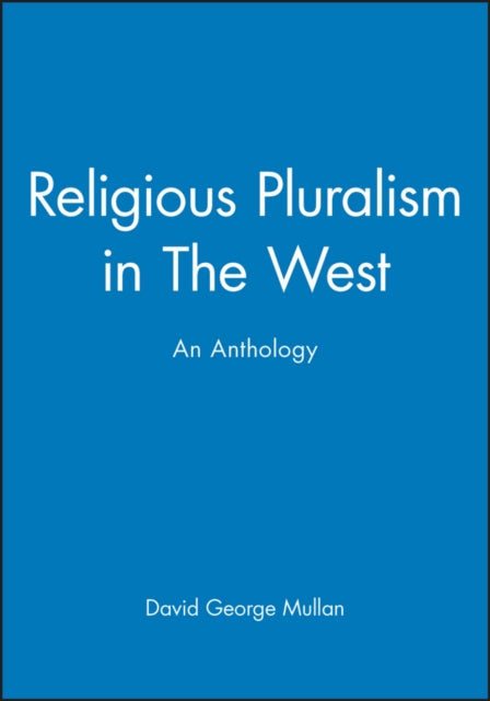 Book cover of: Religious Pluralism in The West. By: David George Mullan