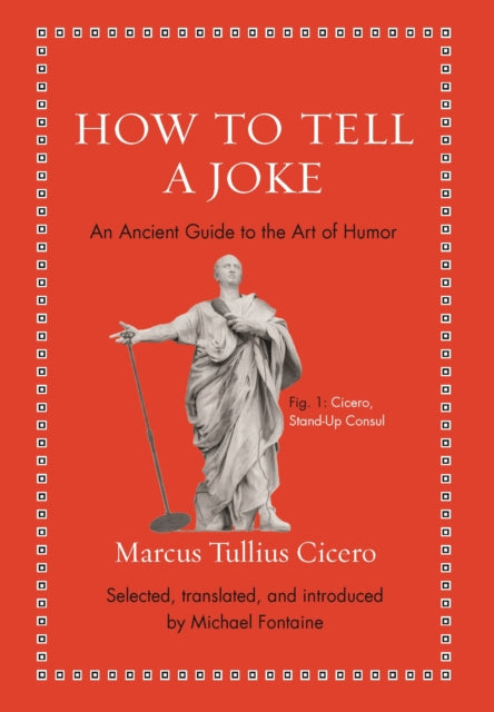 Book cover of: How to Tell a Joke. By: Cicero
