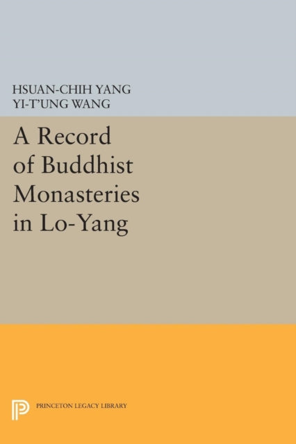 Book cover of: Record of Buddhist Monasteries in Lo-Yang. By: Hsüan-chih Yang