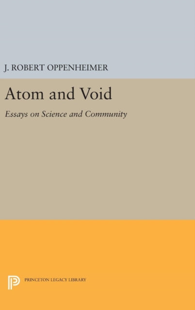 Book cover of: Atom and Void. By: J. Robert Oppenheimer