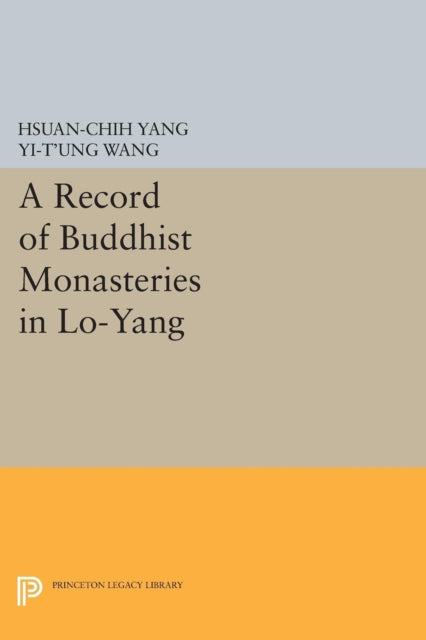 Book cover of: Record of Buddhist Monasteries in Lo-Yang. By: Hsüan-chih Yang