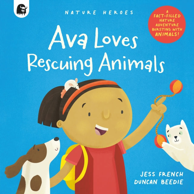 Book cover of: Ava Loves Rescuing Animals. By: FRENCH, JESS