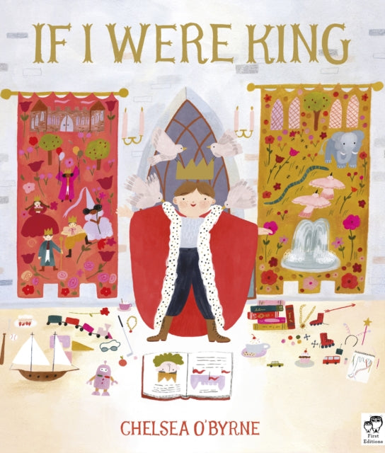 Book cover of: If I Were King. By: O'BYRNE, CHELSEA