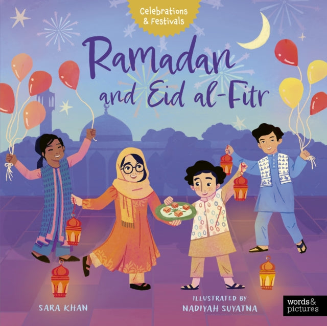 Book cover of: Ramadan and Eid al-Fitr. By: KHAN, SARA