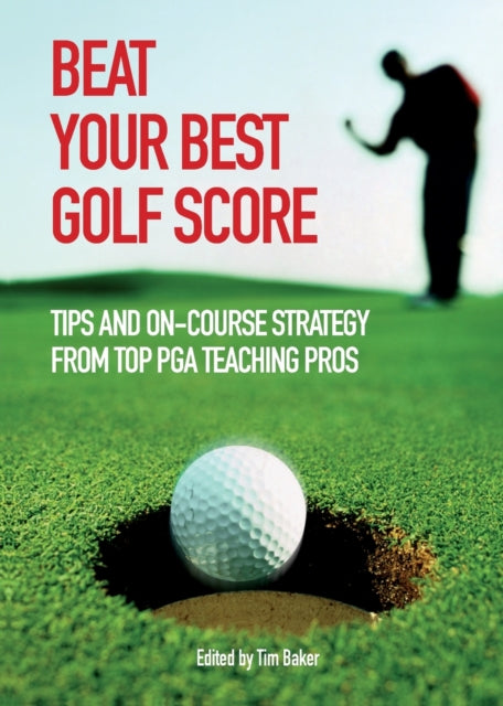 Book cover of: Beat Your Best Golf Score. By: Various