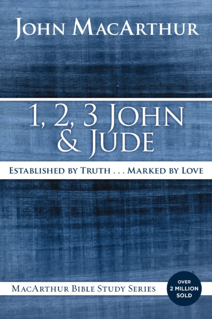 Book cover of: 1, 2, 3 John and Jude. By: John MacArthur