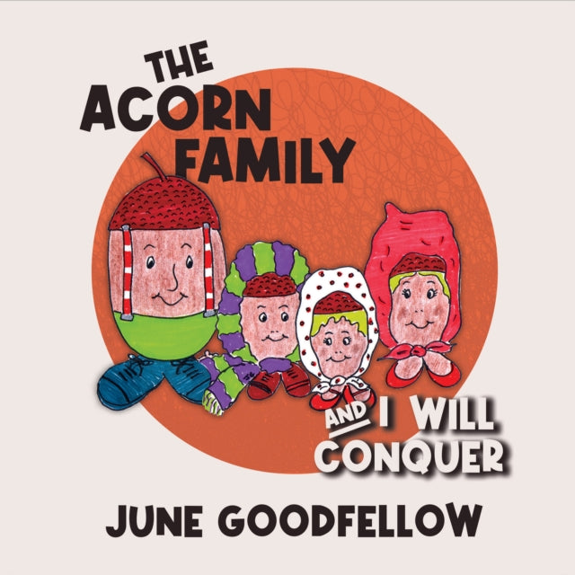 Book cover of: Acorn Family and I Will Conquer