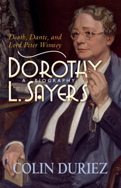 Book cover of: Dorothy L Sayers: A Biography. By: Colin Duriez