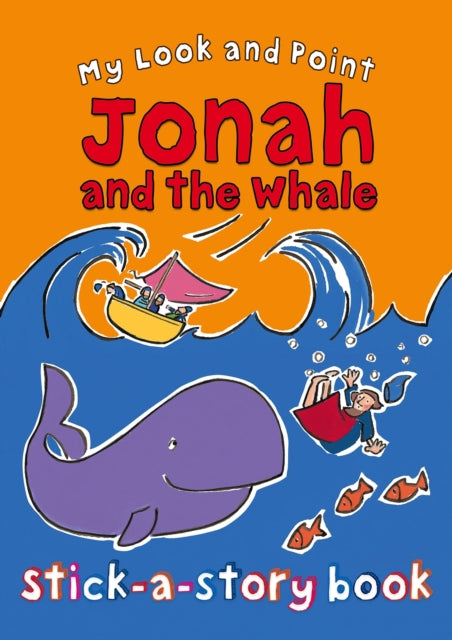 Book cover of: My Look and Point Jonah and the Whale Stick-a-Story Book