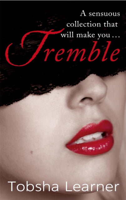Book cover of: Tremble. By: Tobsha Learner