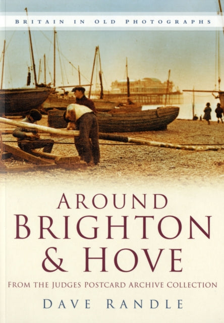 Book cover of: Around Brighton and Hove