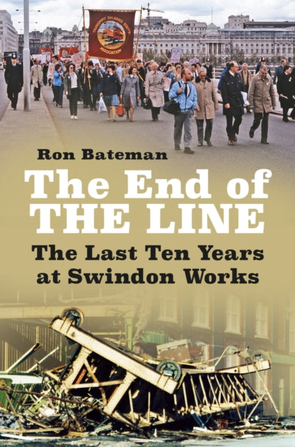 Book cover of: End of the Line. By: Ron Bateman