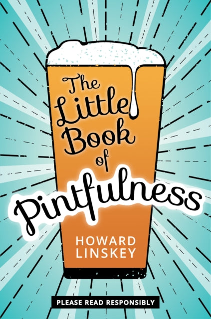 Book cover of: Little Book of Pintfulness. By: Howard Linskey
