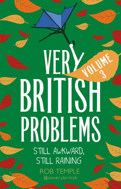 Book cover of: Very British Problems Volume III. By: Rob Temple
