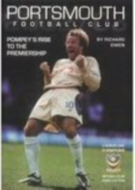 Book cover of: Portsmouth FC 2002/03. By: Richard Owen