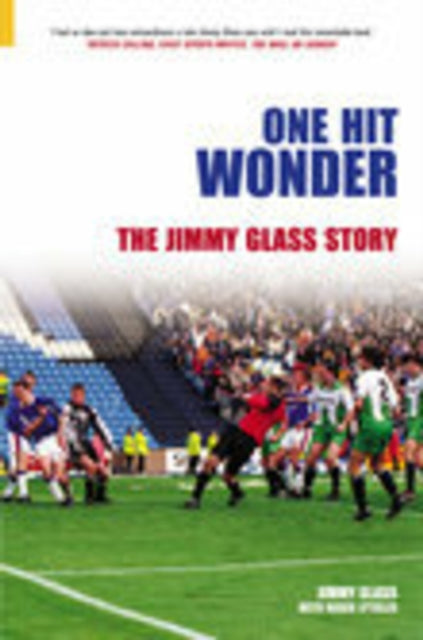 Book cover of: One Hit Wonder. By: Jimmy Glass