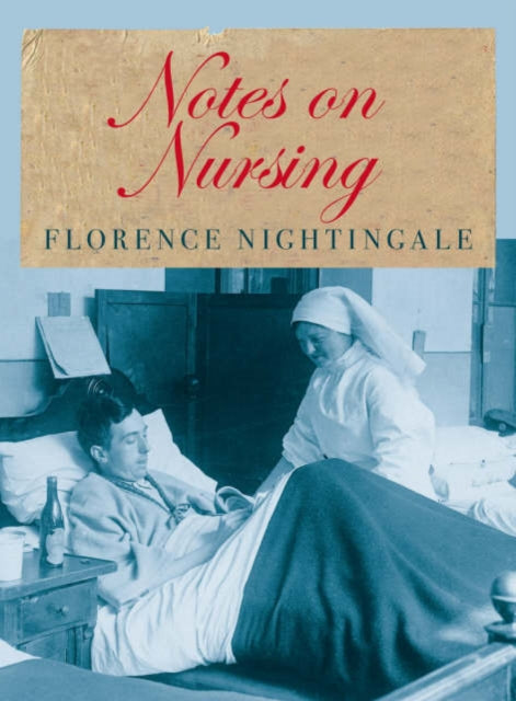 Book cover of: Notes on Nursing. By: Florence Nightingale