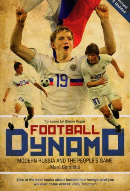Book cover of: Football Dynamo. By: Marc Bennetts