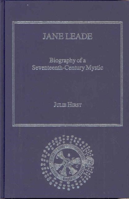 Book cover of: Jane Leade. By: Julie Hirst