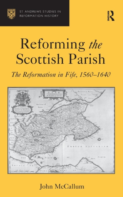 Book cover of: Reforming the Scottish Parish. By: John McCallum