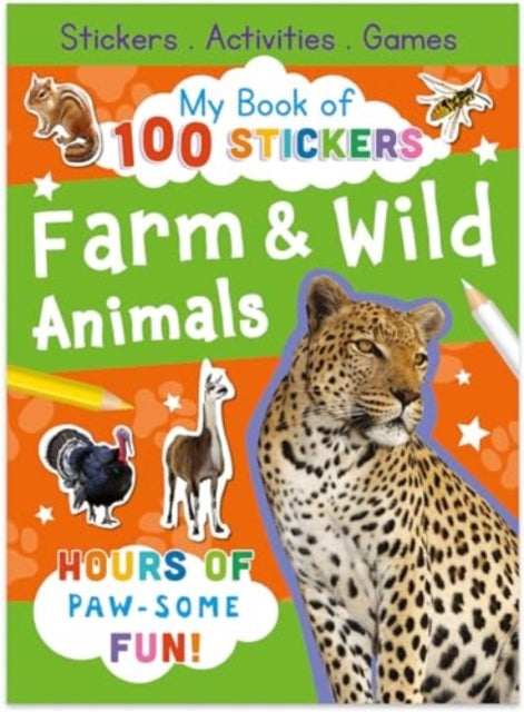 Book cover of: My Book of 100 Stickers: Farm & Wild Animals