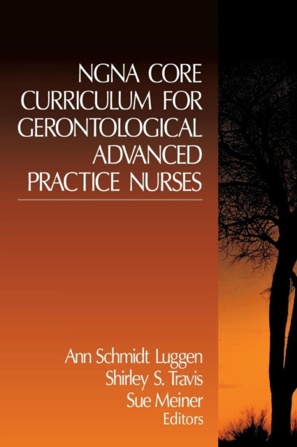 Book cover of: NGNA Core Curriculum for Gerontological Advanced Practice Nurses