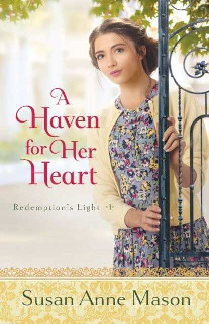 Book cover of: Haven for Her Heart. By: Susan Anne Mason