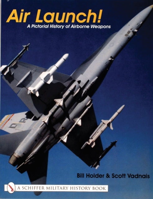 Book cover of: Air Launch!. By: William G. Holder