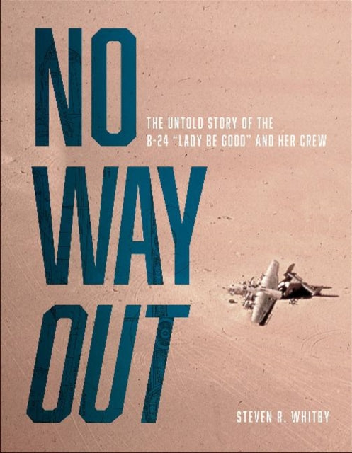 Book cover of: No Way Out. By: Steven R. Whitby