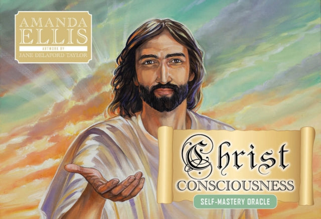 Book cover of: Christ Consciousness Self-Mastery Oracle. By: Amanda Ellis