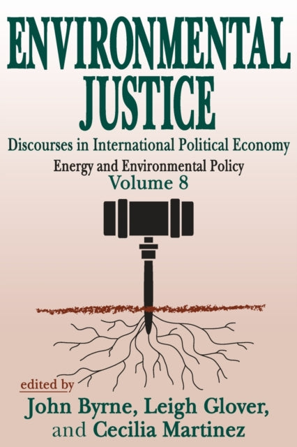 Book cover of: Environmental Justice. By: John Byrne
