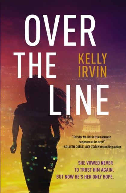 Book cover of: Over the Line. By: Kelly Irvin